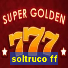 soltruco ff